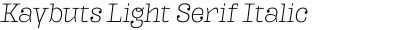Kaybuts Light Serif Italic